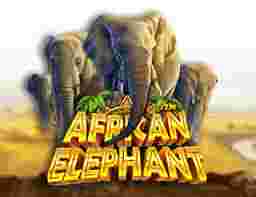 African Elephant GameSlot Online - Petualangan Asyik di Savana: Menjelajahi Permainan Slot Online African Elephant.