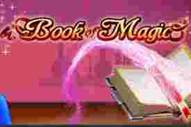 Book Of Magic GameSlotOnline - Menguak Rahasia Guna- guna dalam Slot Online" Book of Magic". "Book of Magic" merupakan game slot online yang