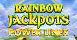 RainbowJackpots PowerLines GameSlot Online - Mempertunjukkan Mukjizat Pelangi: Menguasai Slot Online" Rainbow Jackpots Power Lines".