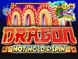 GameSlotOnline DragonHot Hold and Spin - Menguasai Cerita Hikayat Dragon dalam Permainan Slot Online Dragon Hot Hold and Spin.