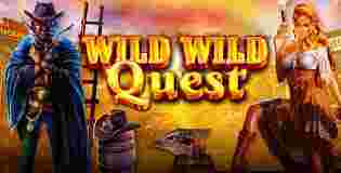 Wild Wild Quest GameSlotOnline - Wild Wild Quest: Bimbingan Komplit buat Permainan Slot Online yang Mengasyikkan.