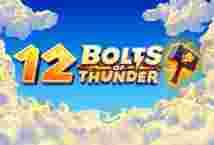 12Bolts Of Thunder GameSlotOnline - Pabrik permainan slot online sudah hadapi perkembangan yang penting dalam sebagian tahun terakhir.