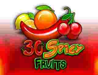 30 Spicy Fruits Game Slot Online - Permainan slot online lalu jadi opsi penting untuk banyak penggemar kasino digital