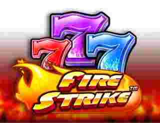 Fire Strike Game Slot Online - Permainan slot online senantiasa menawarkan pengalaman main yang asyik serta penuh